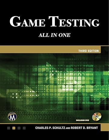 game testing all in one 3rd edition charles p. schultz, robert denton bryant 1942270763, 978-1942270768