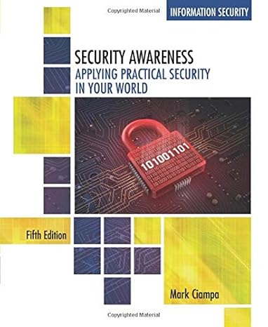 security awareness applying practical security in your world 5th edition mark ciampa 1305500377,