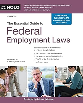 essential guide to federal employment laws the 6th edition lisa guerin j.d., sachi barreiro j.d. 1413326153,