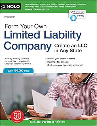 form your own limited liability company create an llc in any state 12th edition anthony mancuso attorney