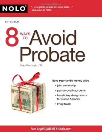 8 ways to avoid probate 8th edition mary randolph j.d. 1413311946, 978-1413311945