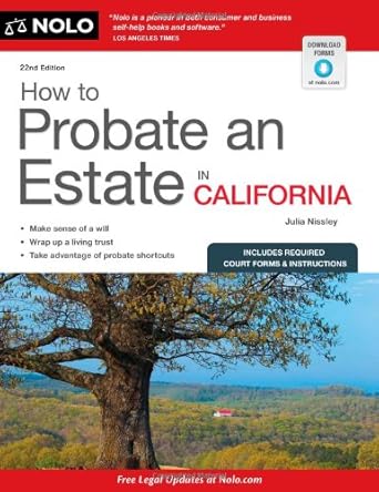 how to probate an estate in california 22th edition julia nissley 1413318290, 978-1413318296