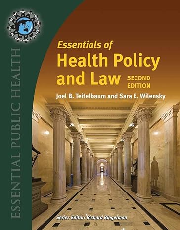 Essentials Of Health Policy And Law