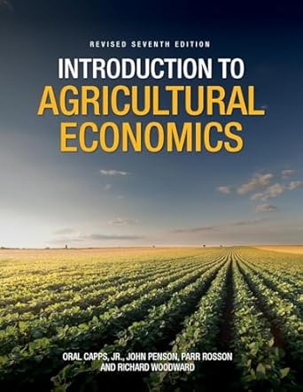 introduction to agricultural economics 1st edition oral capps ,richard woodward ,john penson b0d8j885fc,