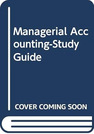 managerial accounting study guide 1st edition lester e , matulich serge heitger 0070202133, 978-0070202139