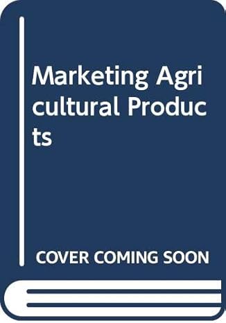 marketing agricultural products 5th revised edition richard l kohls 0029793602, 978-0029793602