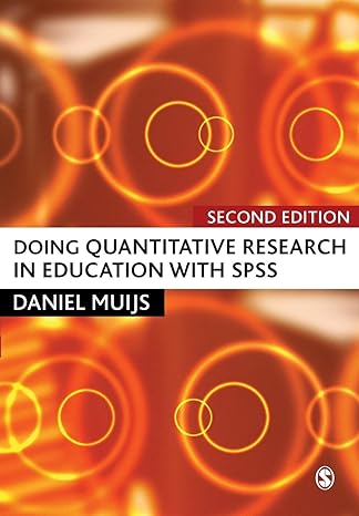 doing quantitative research in education with spss 2nd edition daniel muijs 1849203245, 978-1849203241