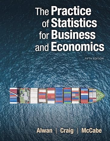 the practice of statistics for business and economics fif edition layth c alwan ,bruce a craig ,george p