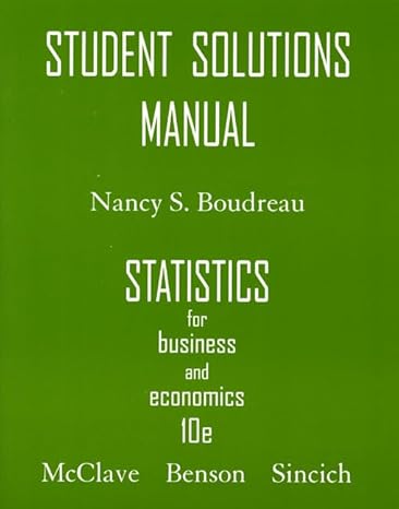 statistics for business and economics 10th edition nancy t boudreau 0132409372, 978-0132409377