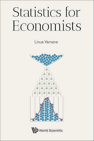 statistics for economists 1st edition linus yamane b0cs6ny8zt, 978-9811278723