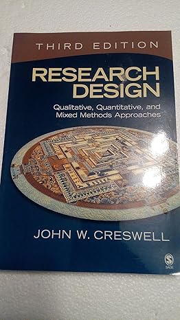 research design qualitative quantitative and mixed methods approaches 3rd edition john w creswell 1412965578,