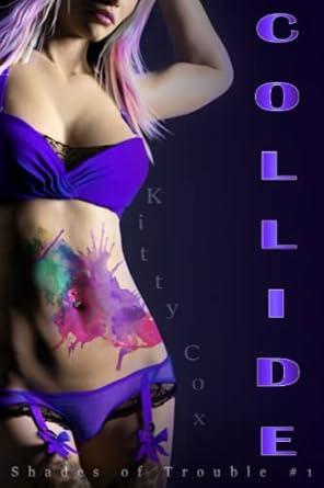 collide  kitty cox b08y5nwnzb, 979-8713287238