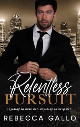relentless pursuit  rebecca gallo b0ct45tmq2, 979-8877087408