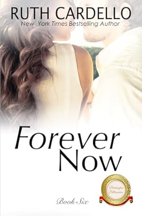 forever now  ruth cardello 179070877x, 978-1790708772