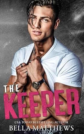 the keeper  bella matthews b0cpjj6433, 979-8870823218
