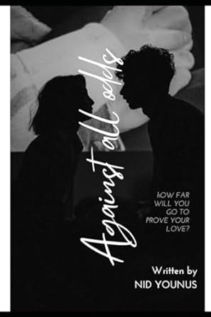 against all odds  nid younus b0cm3cwdmh, 979-8865858041