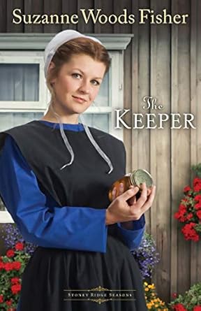 the keeper a novel  suzanne woods fisher 0800719875, 978-0800719876