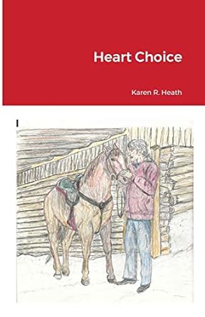 heart choice  karen heath 1716204771, 978-1716204777