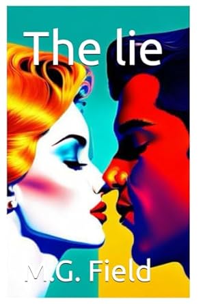 the lie  m g field b0cq8p387f, 979-8871487396
