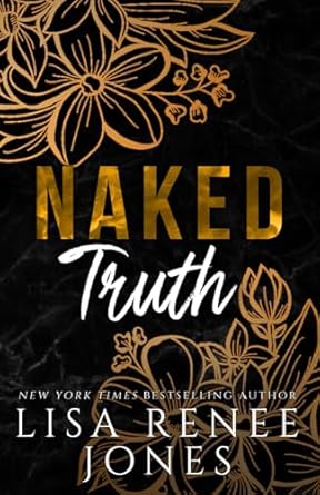 naked truth  lisa renee jones b0cqz7dtnn, 979-8871569092