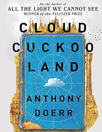 cloud cuckoo land anthony doerr 1804220124, 978-1804220122
