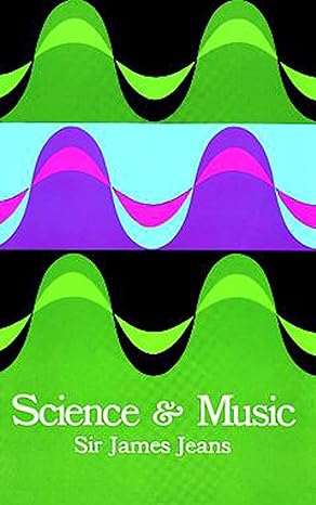 science and music revised edition sir james h. jeans 0486619648, 978-0486619644