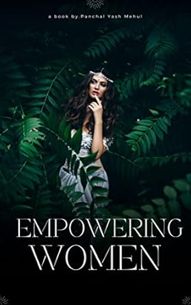 empowering women in leadership strategies for breaking through the glass ceiling 1st edition yash panchal