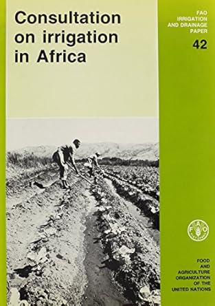 consultation on irrigation in africa 1st edition  9251025479, 978-9251025475