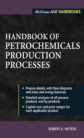 handbook of petrochemicals production processes 1st edition robert a meyers b008nfuqna, 978-0071410427