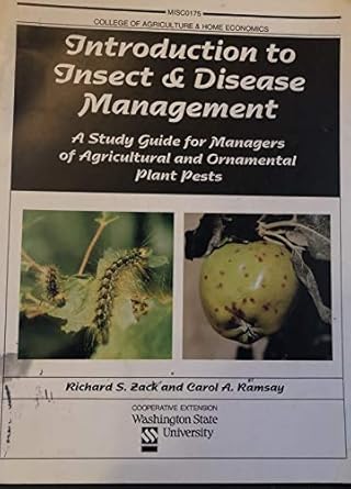introduction to insect and disease management a study guide for managers of agricultural and ornamental plant