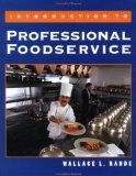introduction to professional foodservice 1st edition wallace l rande 0471577464, 978-0471577461