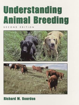 understanding animal breeding 1st edition richard bourdon 0130964492, 978-0130964496