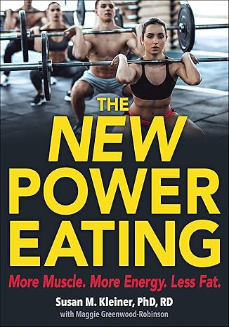 the new power eating  susan kleiner, maggie greenwood robinson 1492567264, 978-1492567264