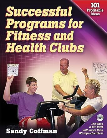 successful programs for fitness and health clubs 101 profitable ideas  sandy coffman 0736059741 , 