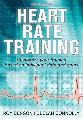 heart rate training roy benson, declan connolly 1492590223, 978-1492590224