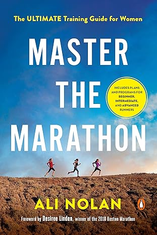 Master The Marathon The Ultimate Training Guide For Women