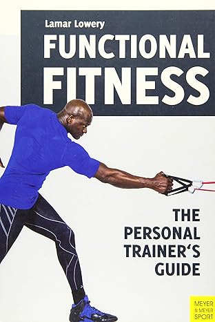 Functional Fitness The Personal Trainer S Guide