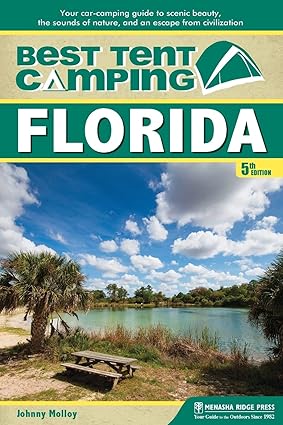 best tent camping florida your car camping guide to scenic beauty the sounds of nature and an escape from