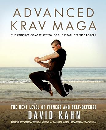 advanced krav maga the next level of fitness and self defense  david kahn 0312361645, 978-0312361648