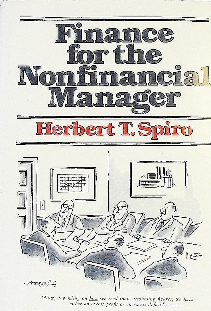 finance for the nonfinancial manager 1st edition spiro, herbert t. 0471017884, 9780471017882