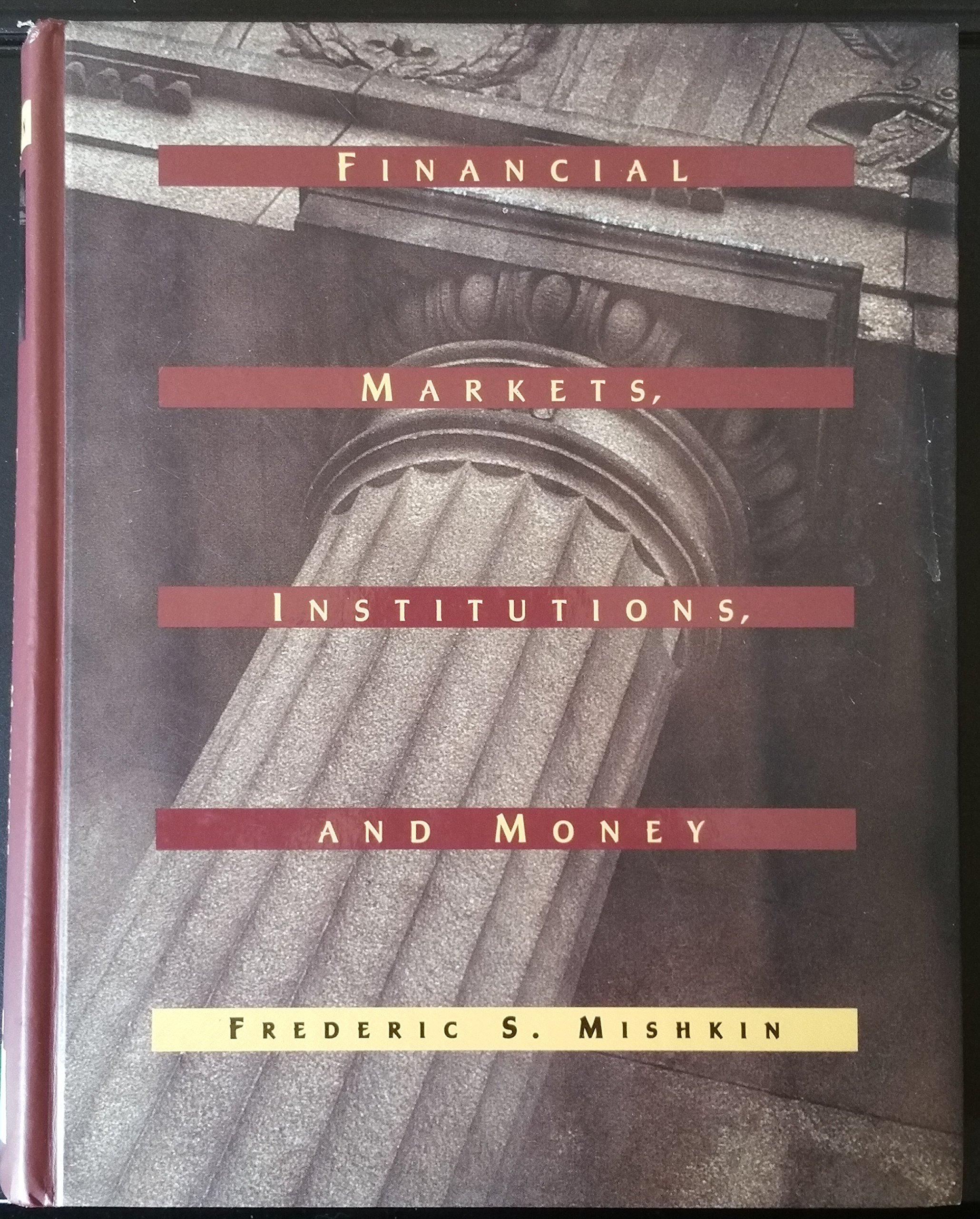 financial markets institutions and money  mishkin, frederic s. 0673469972, 9780673469977