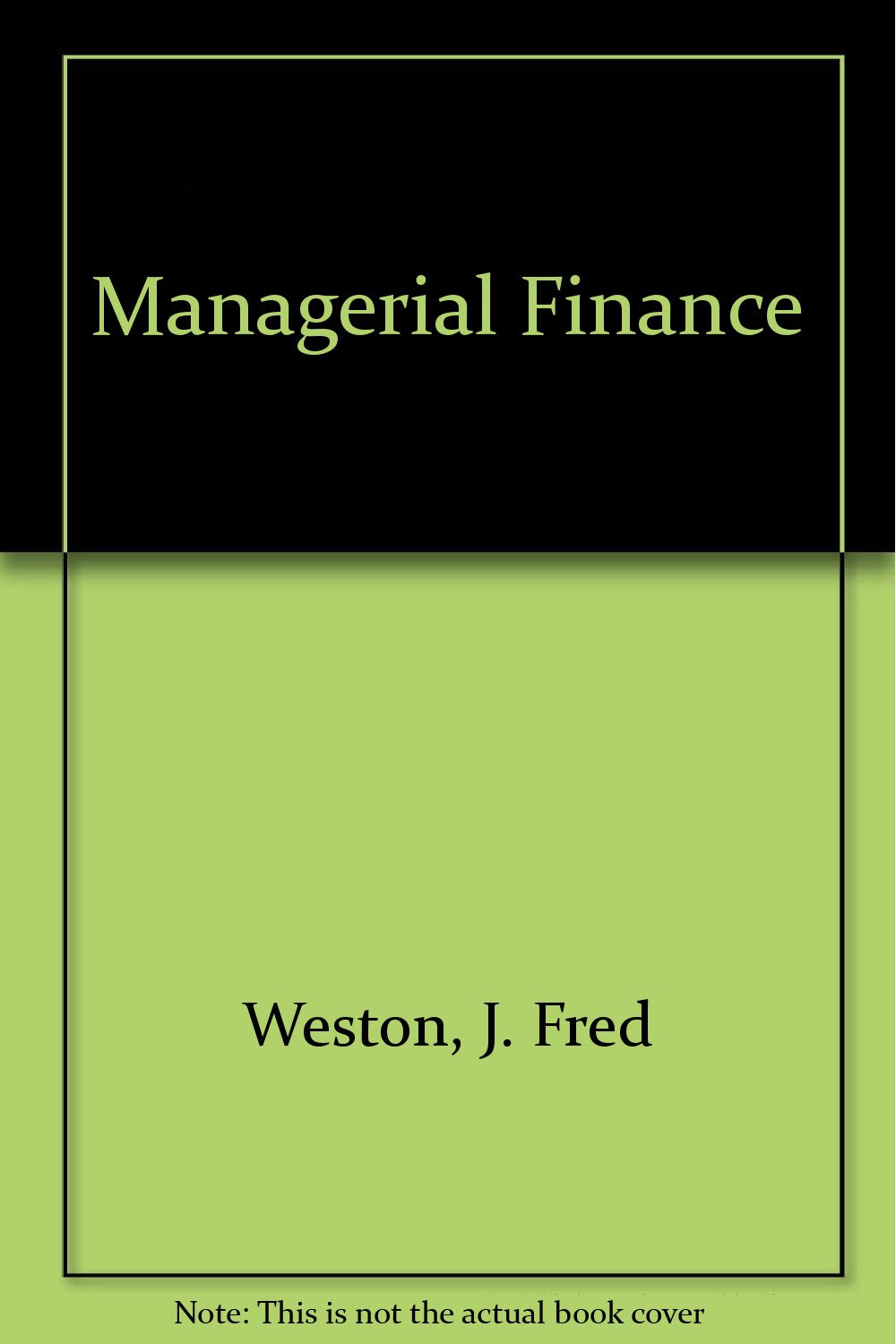 managerial finance 9th edition weston, j.fred, brigham, eugene f. 0030753996, 9780030753992