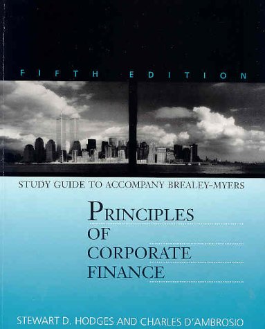 study guide to accompany principles of corporate finance 5th - includes solutions for some problems edition