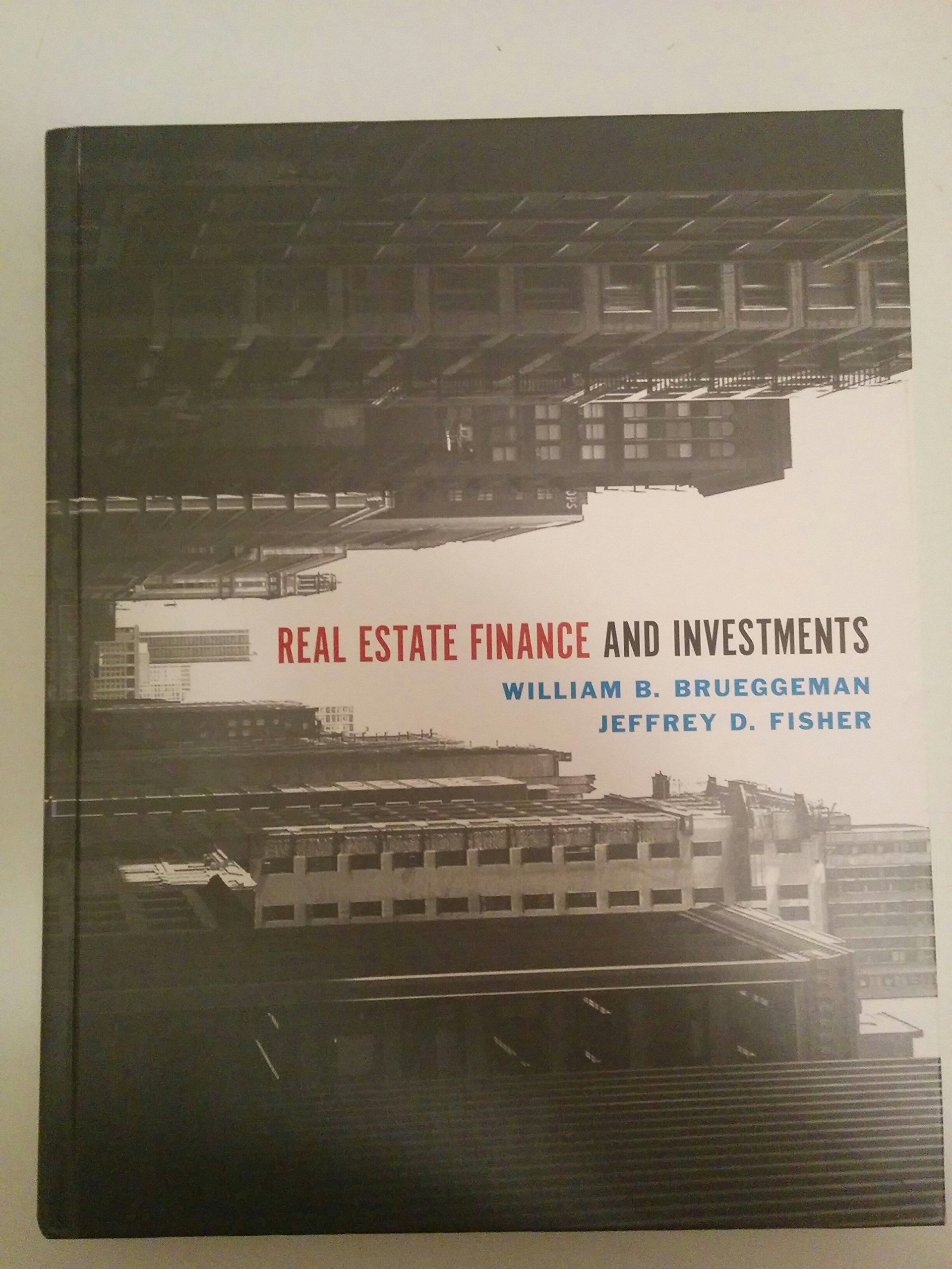 real estate finance and investments 12th edition brueggeman, william b., fisher, jeffrey d. 007286169x,
