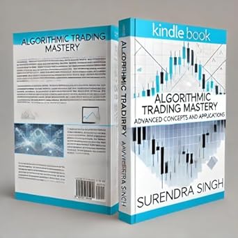 machine learning for quant strategies 1st edition surendra singh b0d899ghj6