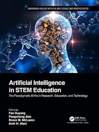 artificial intelligence in stem education the paradigmatic shifts in research education and technology 1st
