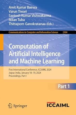 computation of artificial intelligence and machine learning first international conference iccaiml 2024