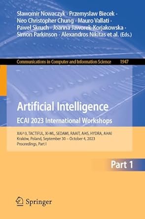 artificial intelligence ecai 2023 international workshops xai 3 tactiful xi ml sedami raait ai4s hydra ai4ai