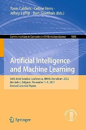 artificial intelligence and machine learning 34th joint benelux conference bnaic/benelearn 2022 mechelen