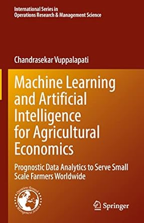 machine learning and artificial intelligence for agricultural economics prognostic data analytics to serve